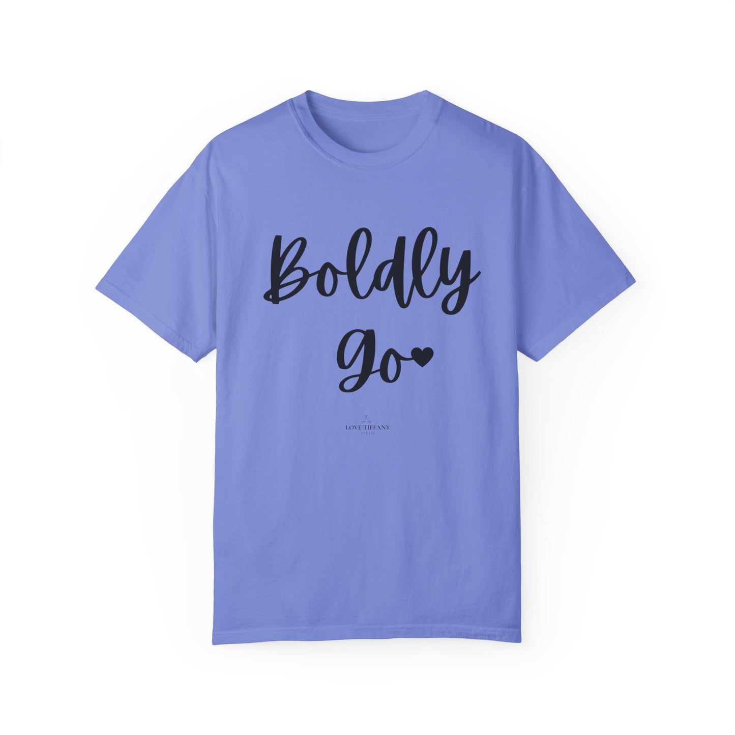 "Boldly Go" Ladies Comfort Colors T-Shirt | Jesus Collection by Love Tiffany