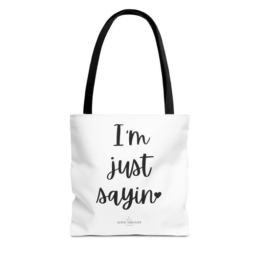"I'm Just Sayin'" Tote Bag | Jesus Collection by Love Tiffany