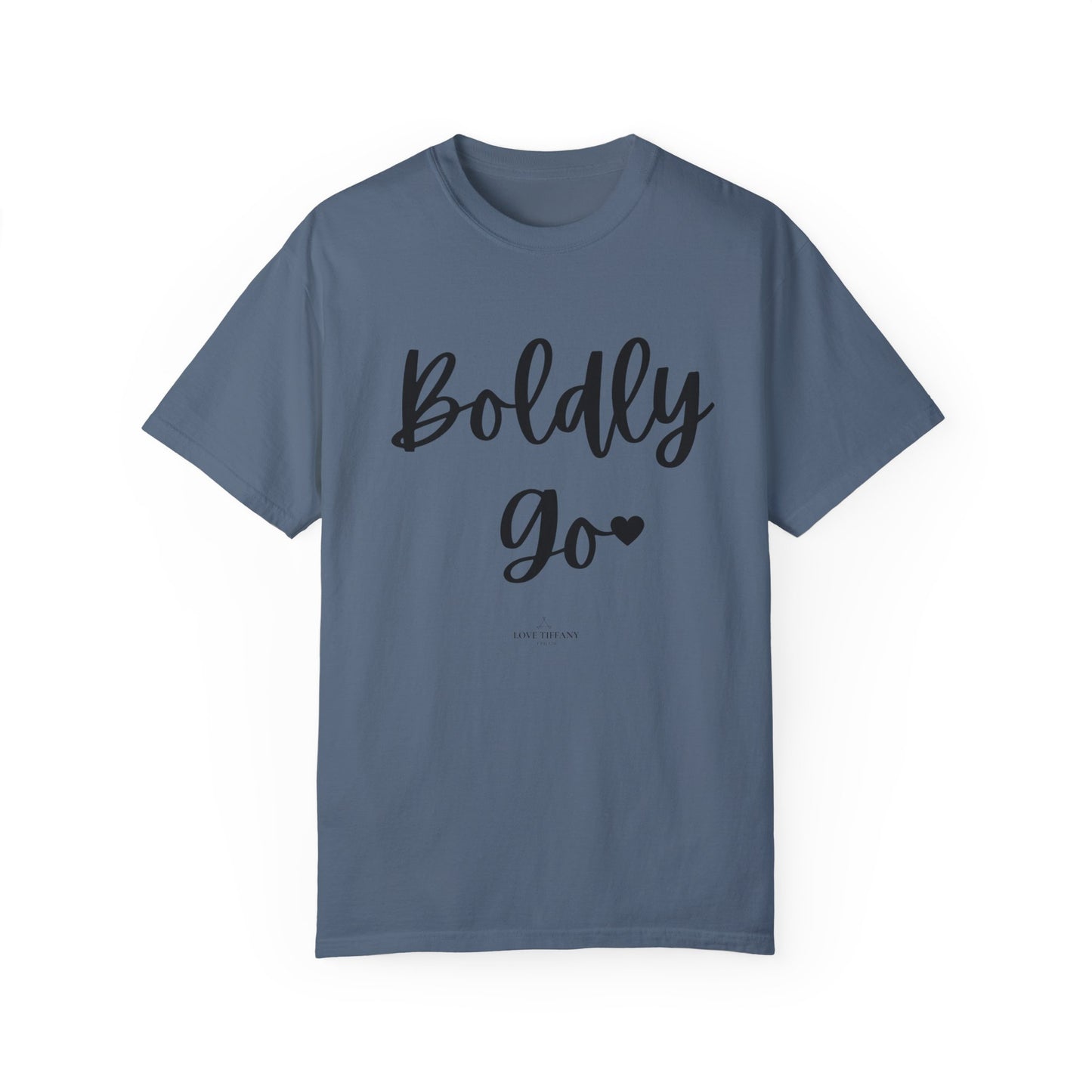 "Boldly Go" Ladies Comfort Colors T-Shirt | Jesus Collection by Love Tiffany