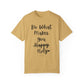 "Do What Makes You Holy" Ladies Comfort Colors T-Shirt | Jesus Collection by Love Tiffany