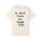 "Do What Makes You Holy" Ladies Comfort Colors T-Shirt | Jesus Collection by Love Tiffany