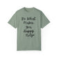 "Do What Makes You Holy" Ladies Comfort Colors T-Shirt | Jesus Collection by Love Tiffany