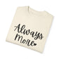 "Always More" Ladies Comfort Colors T-Shirt | Jesus Collection by Love Tiffany