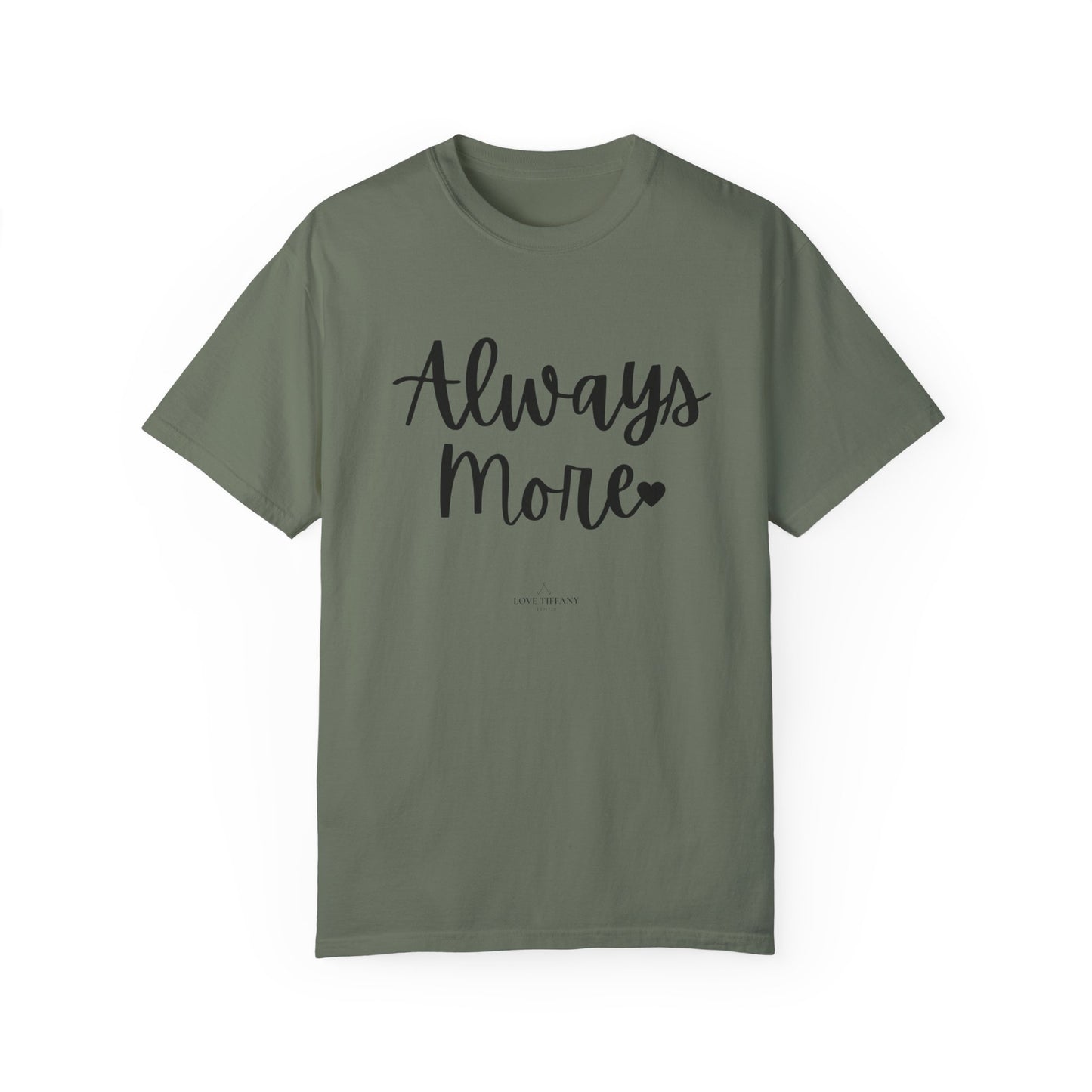 "Always More" Ladies Comfort Colors T-Shirt | Jesus Collection by Love Tiffany