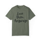 "Love Them Anyway" Ladies Comfort Colors T-Shirt | Jesus Collection by Love Tiffany