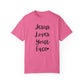 "Jesus Loves Your Face" Ladies Comfort Colors T-Shirt | Jesus Collection by Love Tiffany