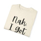 "Nah. I Got Jesus" Ladies Comfort Colors T-Shirt | Jesus Collection by Love Tiffany