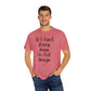 "If I Can't Bring Jesus I'm Not Going" Ladies Comfort Colors T-Shirt | Jesus Collection by Love Tiffany