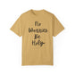 "No Worries By Holy" Ladies Comfort Colors T-Shirt | Jesus Collection by Love Tiffany