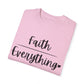 "Faith (Over) Everything" Ladies Comfort Colors T-Shirt | Jesus Collection by Love Tiffany