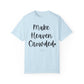 "Make Heaven Crowded" Ladies Comfort Colors T-Shirt | Jesus Collection by Love Tiffany
