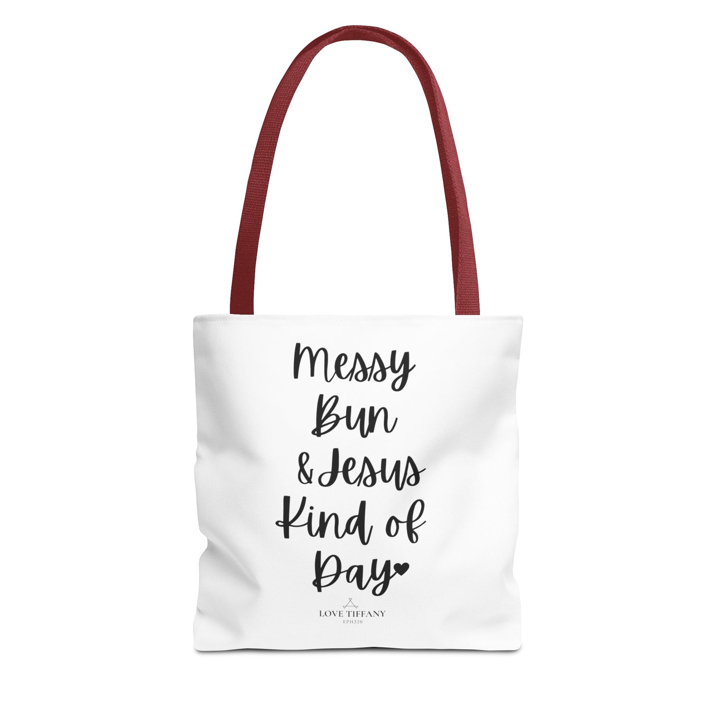 "Messy Bun & Jesus Kind of Day" Tote Bag | Jesus Collection by Love Tiffany