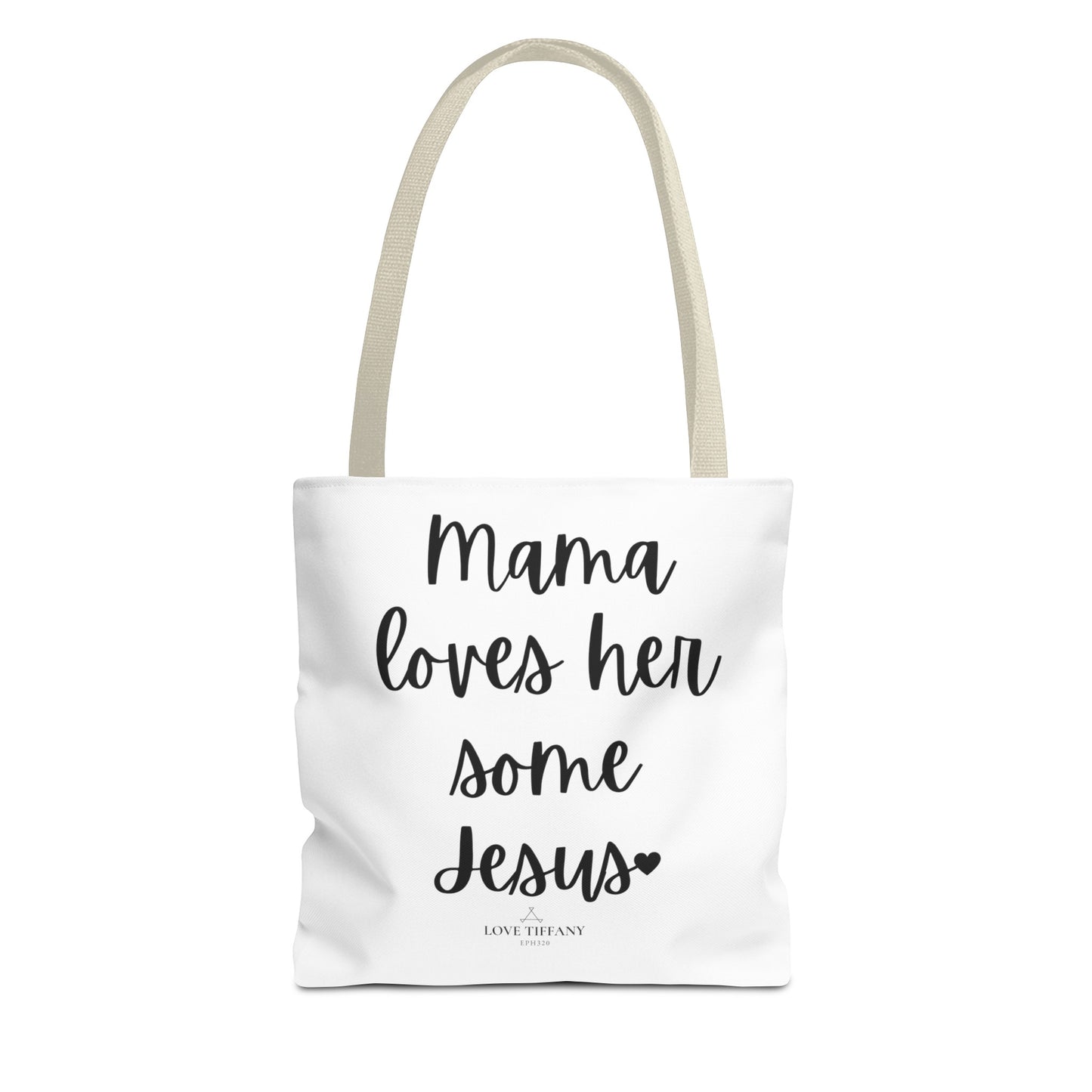 "Mama Loves Her Some Jesus" Tote Bag | Jesus Collection by Love Tiffany