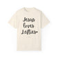 "Jesus Loves Lefties" Ladies Comfort Colors T-Shirt | Jesus Collection by Love Tiffany