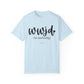 "WWJD No Seriously" Ladies Comfort Colors T-Shirt | Jesus Collection by Love Tiffany