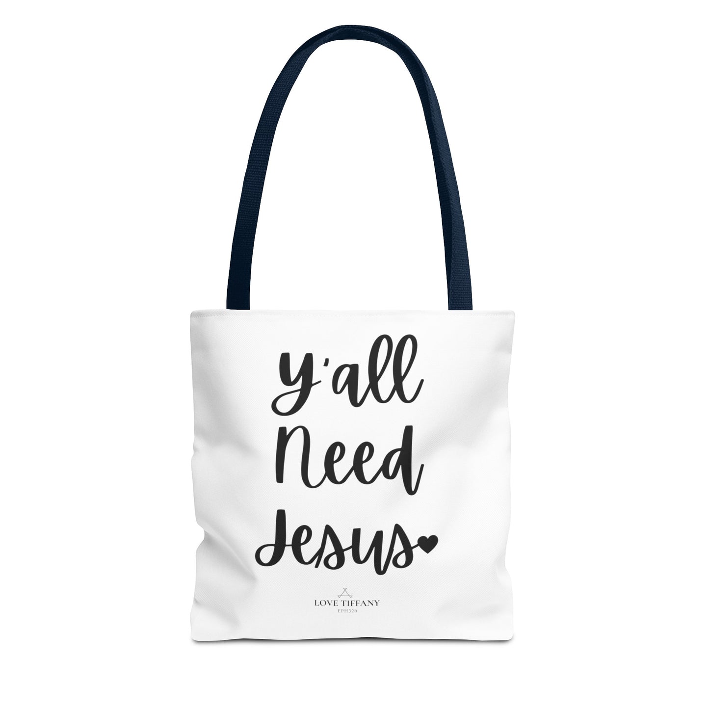 "Y'all Need Jesus" Tote Bag | Jesus Collection by Love Tiffany
