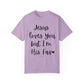 "Jesus Loves You But I'm His Fav" Ladies Comfort Colors T-Shirt | Jesus Collection by Love Tiffany