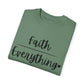 "Faith (Over) Everything" Ladies Comfort Colors T-Shirt | Jesus Collection by Love Tiffany