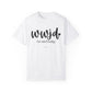 "WWJD No Seriously" Ladies Comfort Colors T-Shirt | Jesus Collection by Love Tiffany