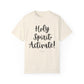 "Holy Spirit Activate!" Ladies Comfort Colors T-Shirt | Jesus Collection by Love Tiffany