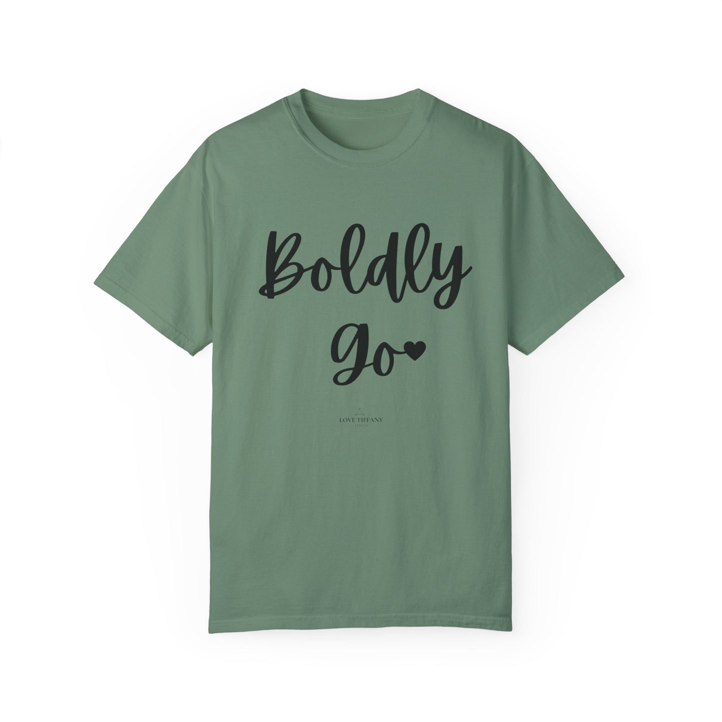 "Boldly Go" Ladies Comfort Colors T-Shirt | Jesus Collection by Love Tiffany