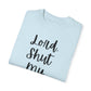 "Lord Shut My Mouth" Ladies Comfort Colors T-Shirt | Jesus Collection by Love Tiffany