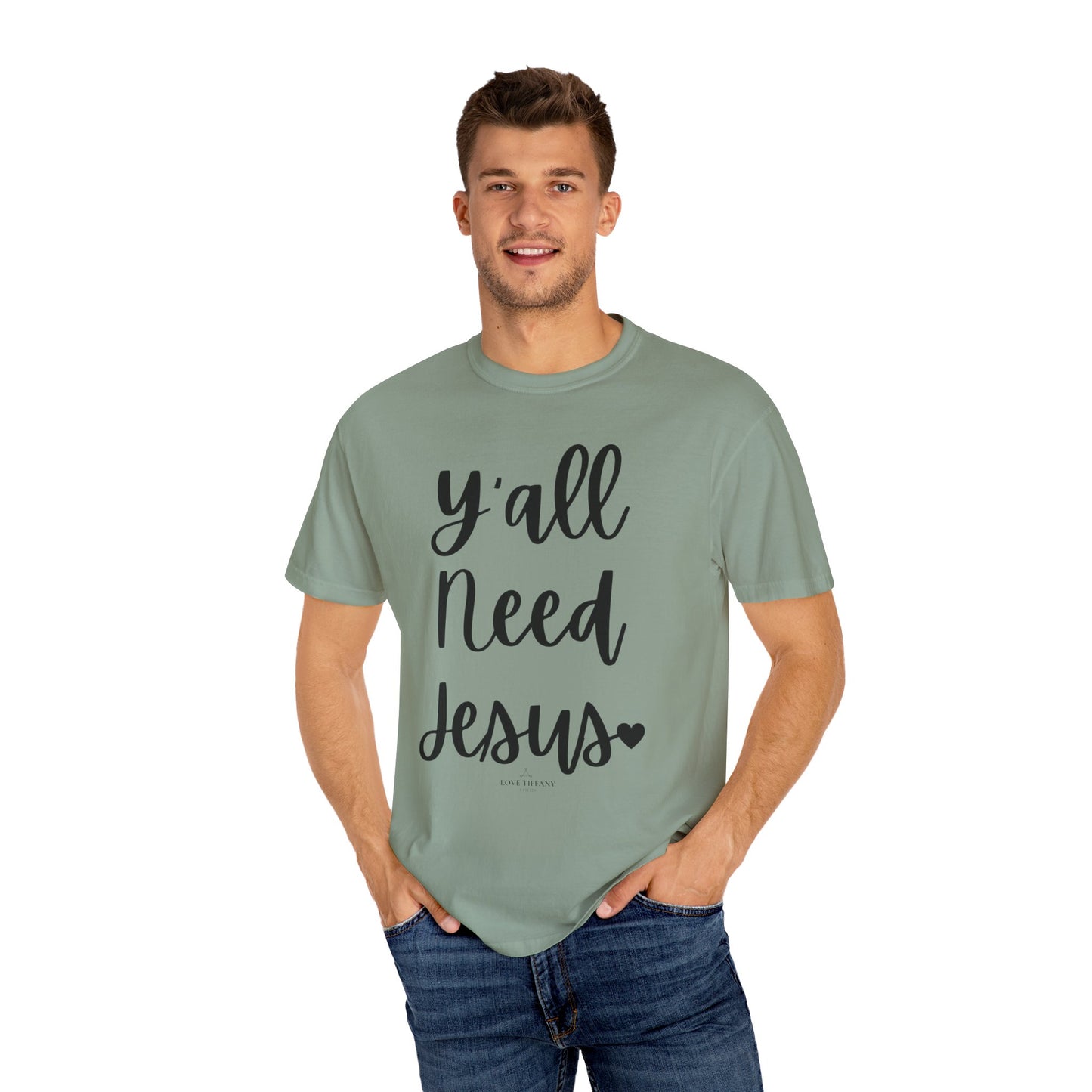 " Y'all Need Jesus" Ladies Comfort Colors T-Shirt | Jesus Collection by Love Tiffany