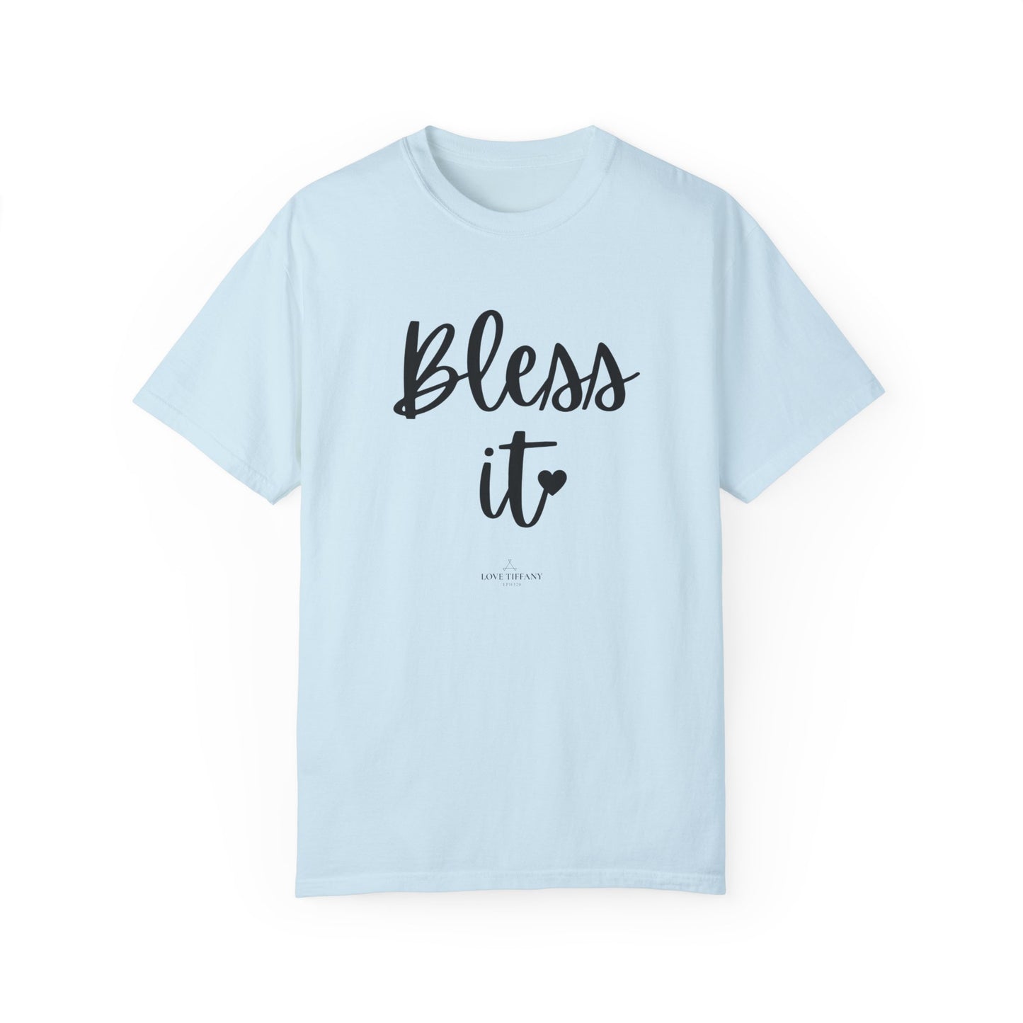 "Bless It" Ladies Comfort Colors T-Shirt | Jesus Collection by Love Tiffany