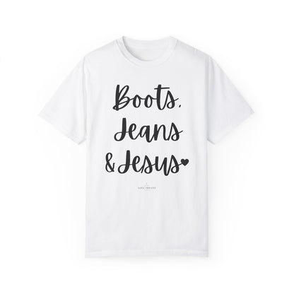 "Boots, Jeans & Jesus" Ladies Comfort Colors T-Shirt | Jesus Collection by Love Tiffany