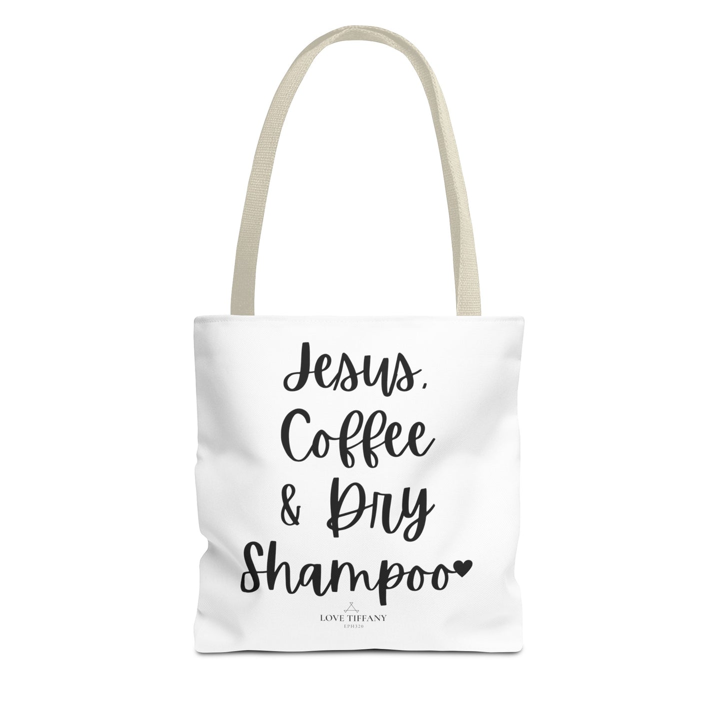Jesus, Coffee & Dry Shampoo" Tote Bag | Jesus Collection by Love Tiffany