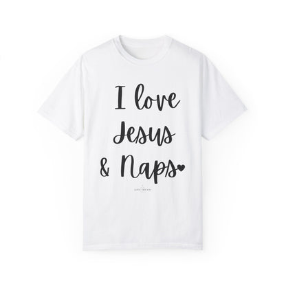 "I Love Jesus & Naps" Ladies Comfort Colors T-Shirt | Jesus Collection by Love Tiffany