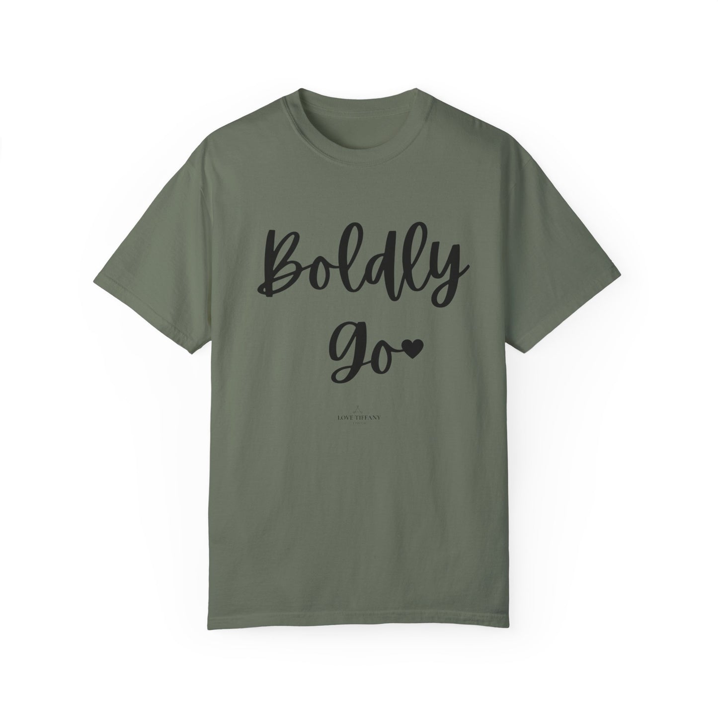 "Boldly Go" Ladies Comfort Colors T-Shirt | Jesus Collection by Love Tiffany