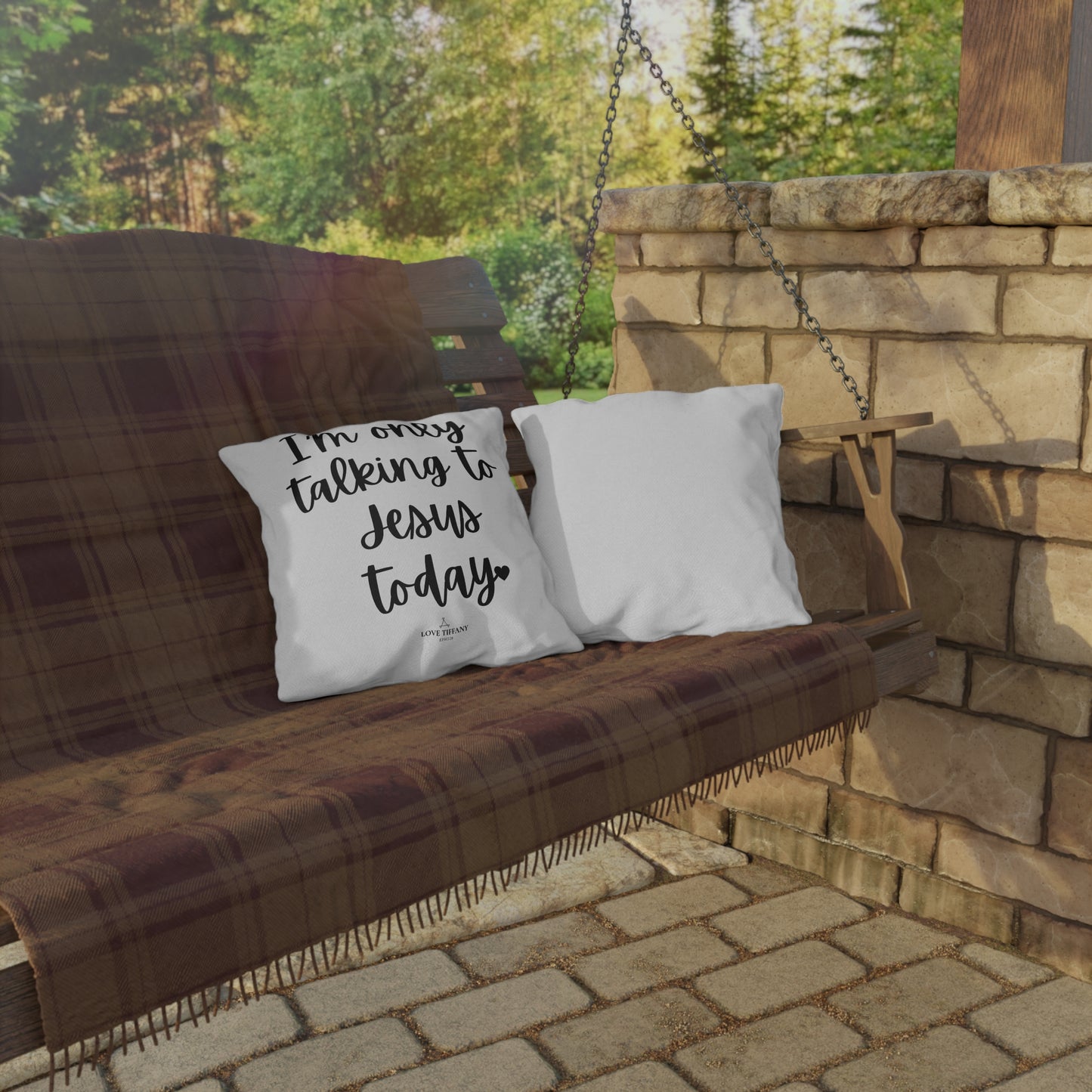 I'm Only Talking to Jesus Today" Outdoor Pillows