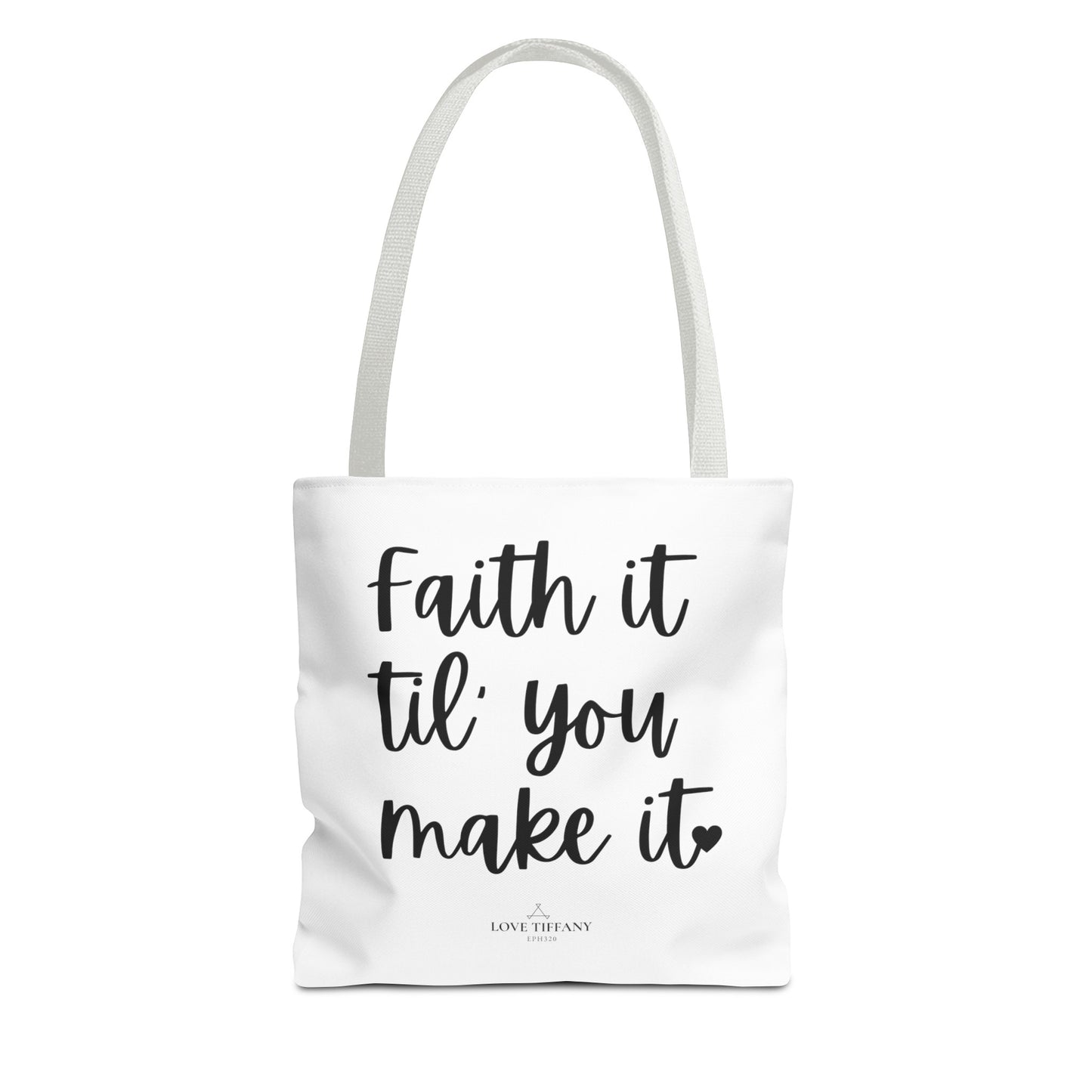 "Faith It Til You Make It" Tote Bag | Jesus Collection by Love Tiffany