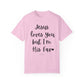 "Jesus Loves You But I'm His Fav" Ladies Comfort Colors T-Shirt | Jesus Collection by Love Tiffany