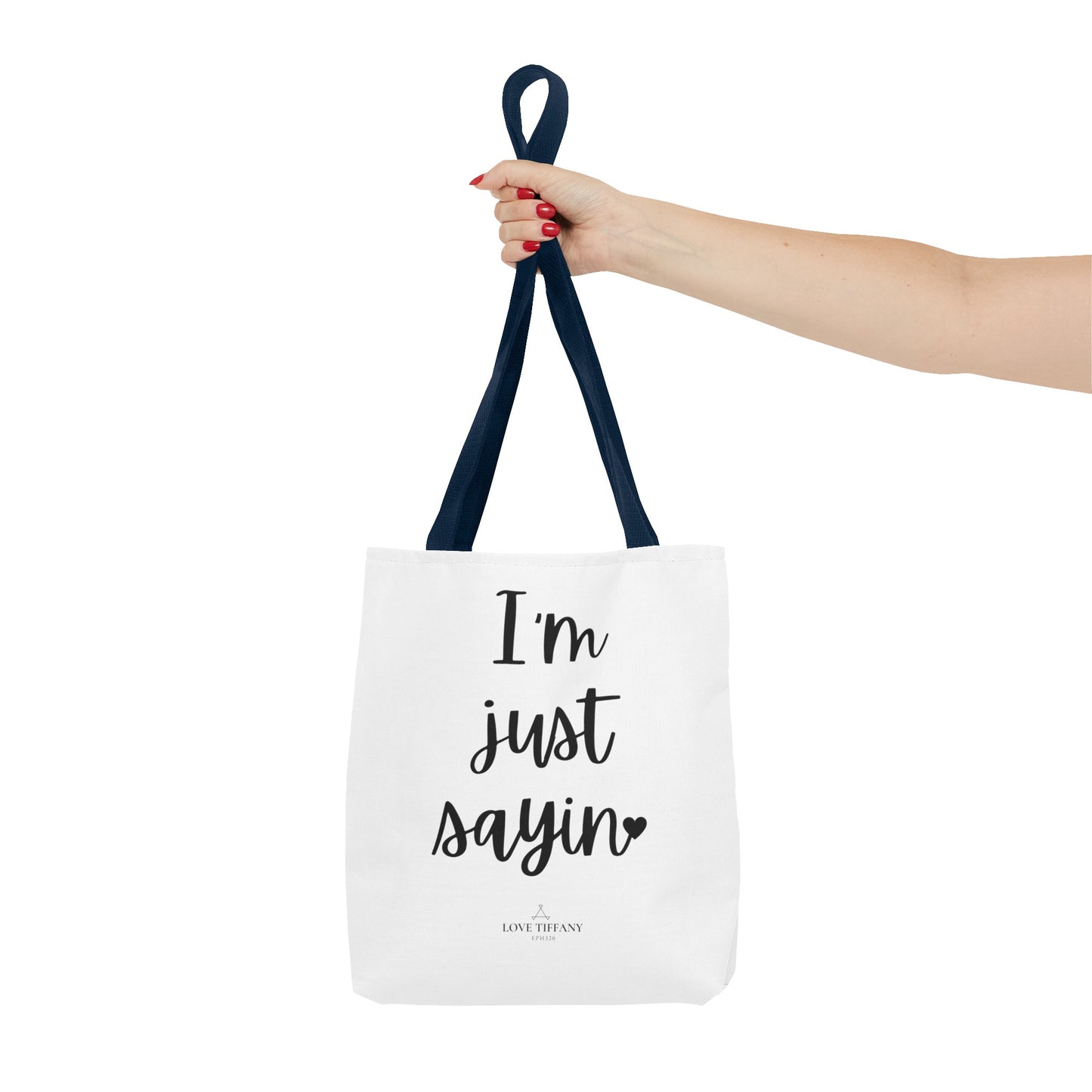 "I'm Just Sayin'" Tote Bag | Jesus Collection by Love Tiffany