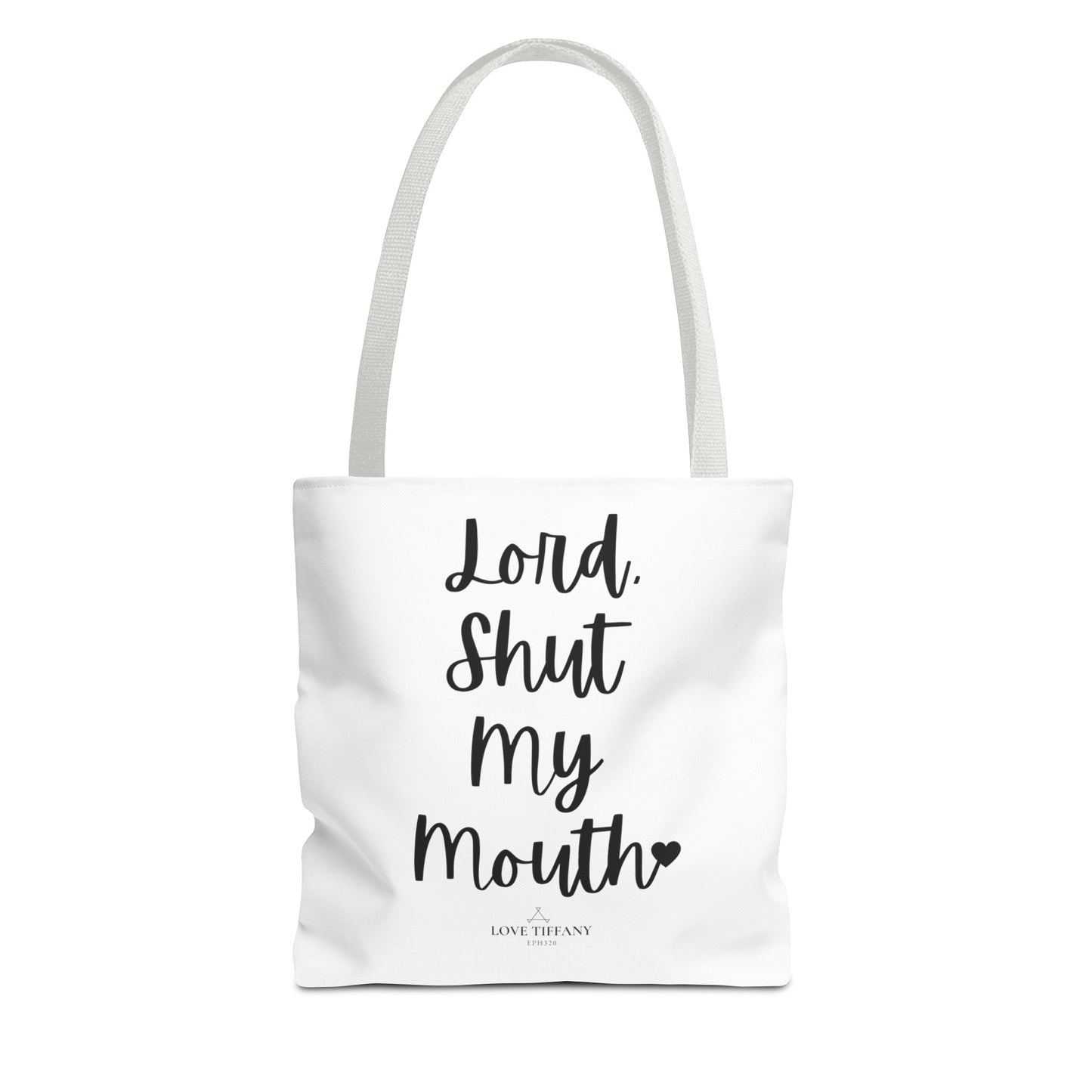 "Lord, Shut My Mouth" Tote Bag | Jesus Collection by Love Tiffany
