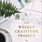 Weekly Gratitude Project, The