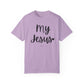 "My Jesus" Ladies Comfort Colors T-Shirt | Jesus Collection by Love Tiffany