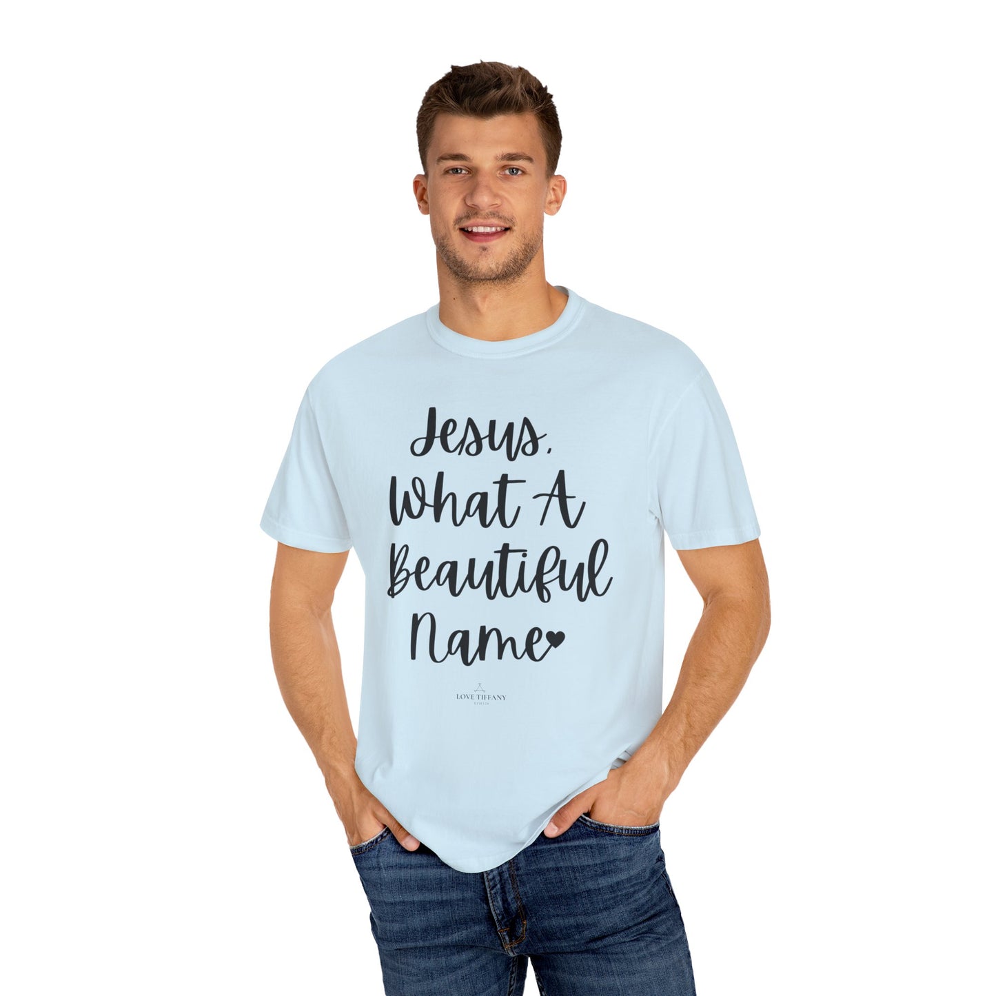 "Jesus What A Beautiful Name" Ladies Comfort Colors T-Shirt | Jesus Collection by Love Tiffany