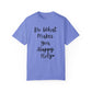 "Do What Makes You Holy" Ladies Comfort Colors T-Shirt | Jesus Collection by Love Tiffany