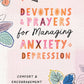 Devotions & Prayers Managing Anxiety & Depression -teen girl