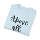 "Above All Love" Ladies Comfort Colors T-Shirt | Jesus Collection by Love Tiffany