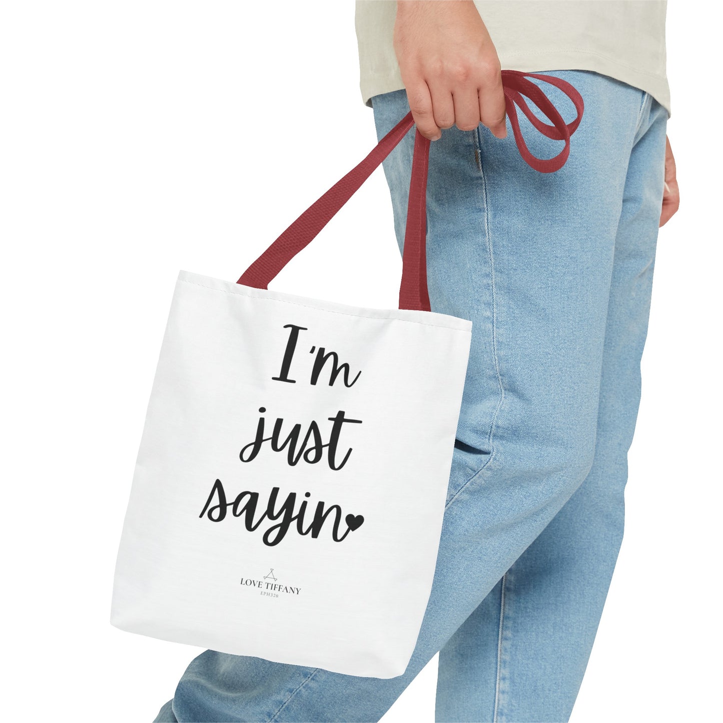 "I'm Just Sayin'" Tote Bag | Jesus Collection by Love Tiffany