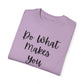 "Do What Makes You Holy" Ladies Comfort Colors T-Shirt | Jesus Collection by Love Tiffany