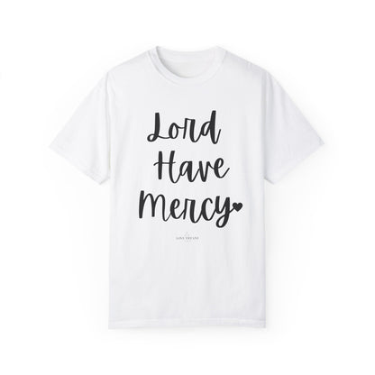 "Lord Have Mercy" Ladies Comfort Colors T-Shirt | Jesus Collection by Love Tiffany