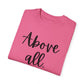 "Above All Love" Ladies Comfort Colors T-Shirt | Jesus Collection by Love Tiffany