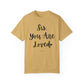 "Sis You Are Loved" Ladies Comfort Colors T-Shirt | Jesus Collection by Love Tiffany