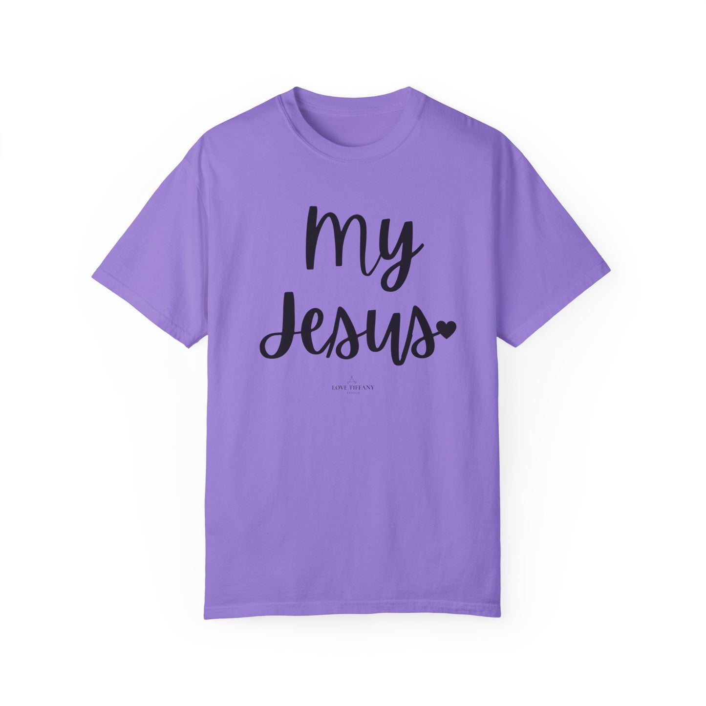 "My Jesus" Ladies Comfort Colors T-Shirt | Jesus Collection by Love Tiffany