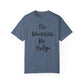 "No Worries By Holy" Ladies Comfort Colors T-Shirt | Jesus Collection by Love Tiffany